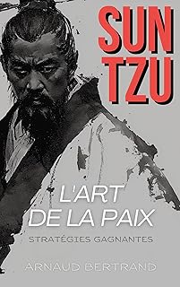 Stratégies Gagnantes: Sun Tzu et l