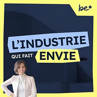 L’Industrie qui fait Envie : Recrutement, Fidélisation des Talents, Marque Employeur et Stratégies RH pour les RH de l