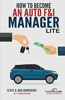 How to Become An Auto F&I Manager Lite