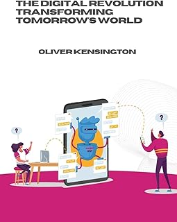 The Digital Revolution Transforming Tomorrow